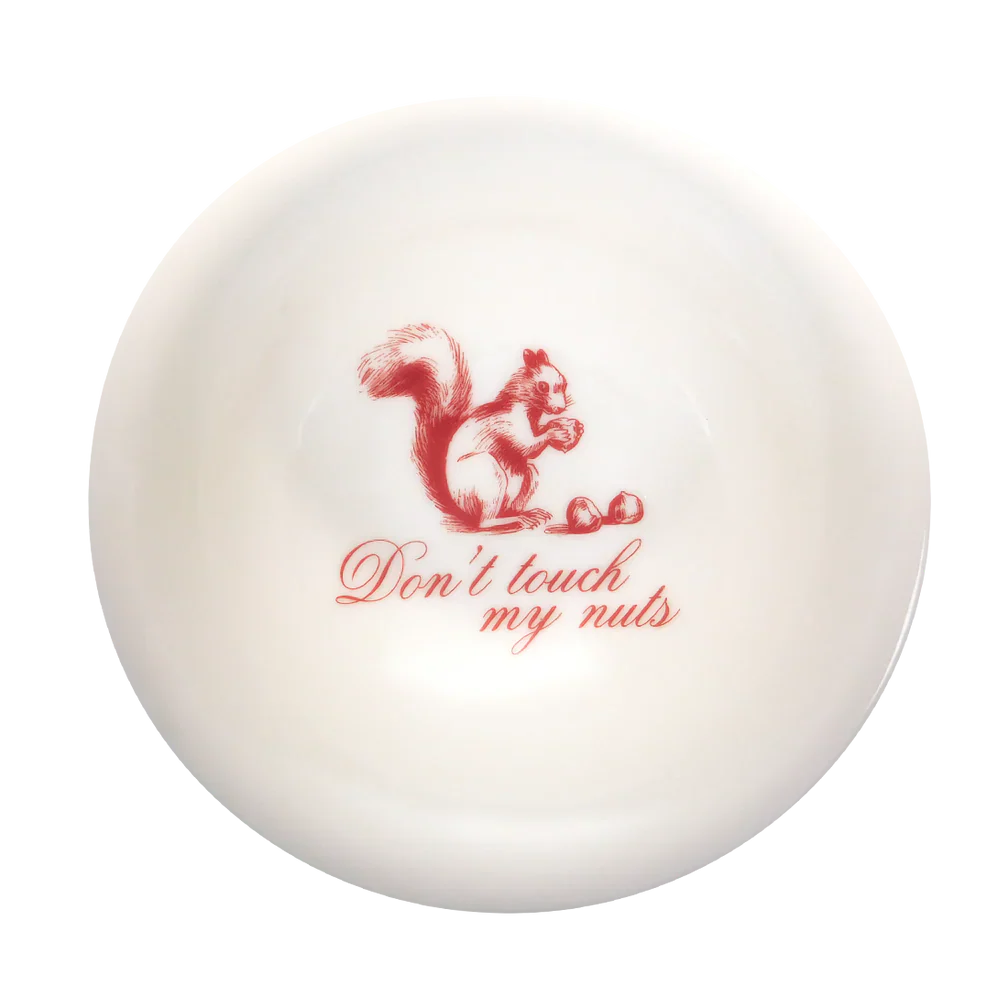 Fishys Eddy Pleasantries - Don't Touch My Nuts Bowl – 4 1/2"
