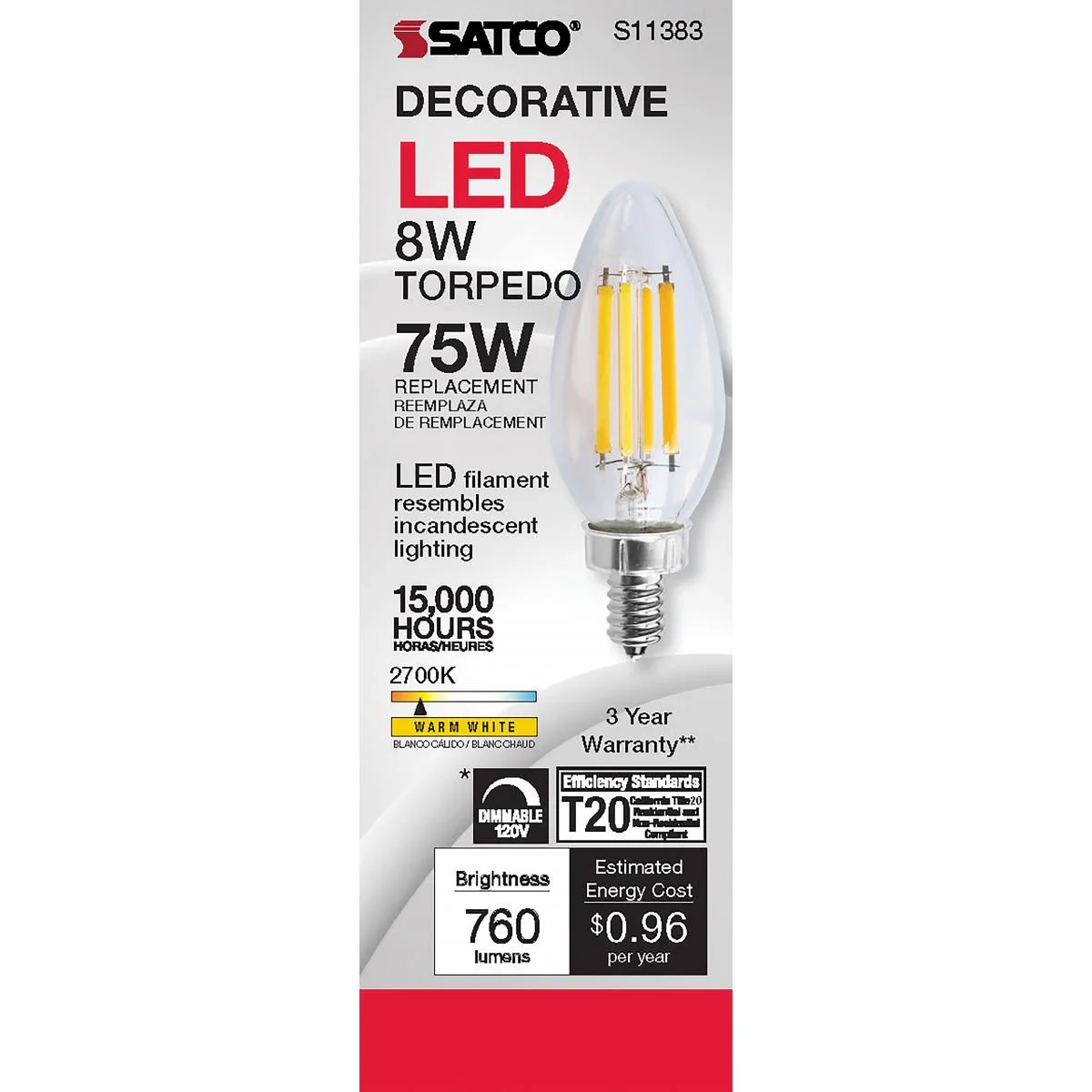 Satco LED 75W Equivalent Torpedo Bulb – 8W – E12 Candelabra Base – Clear – 2700K - Image 2